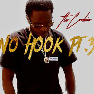 No Hook Pt. 3 (Explicit)