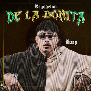 Reggaeton De La Bonita