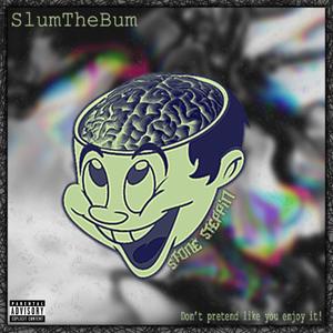 Stone Steppin (Explicit)