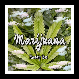 Marijuana (Explicit)