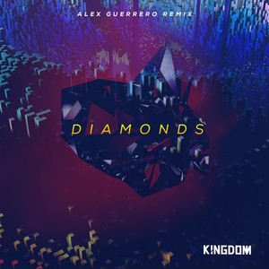 Diamonds (Alex Guerrero Remix)