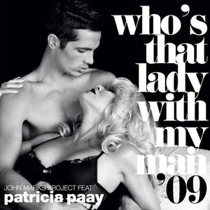 Who's That Lady With My Man (Club Mix)