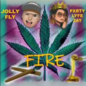 FIRE(DAB N MY BLUNT) (feat. PxrtyLyfe Zay) [Explicit]