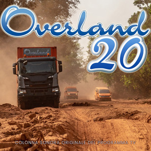 Overland 20 (Colonna Sonora Originale Del Programma TV)