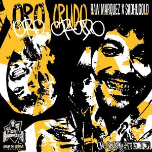 ORO CRUDO (Explicit)