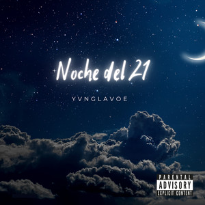 Noche Del 21 (Explicit)