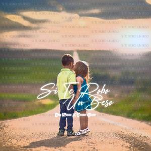 Si te robo un beso (feat. Seven Güler & Ema Rauw)