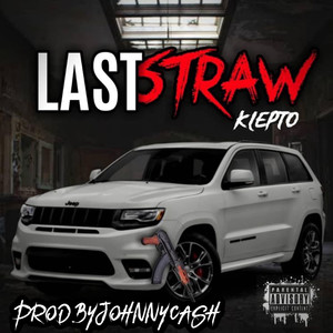Last Straw (Explicit)