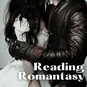 Reading Romantasy (Explicit)