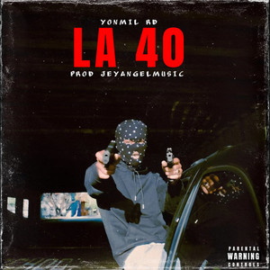 La 40 (Explicit)