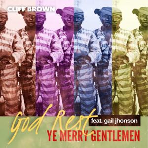 God Rest Ye Merry Gentlemen(feat. Gail Jhonson)