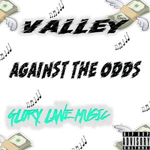 AGAINST THE ODDS (Explicit)