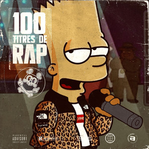 100 titres de RAP (Explicit)