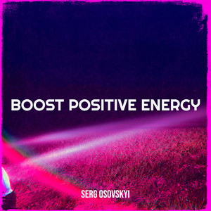 Boost Positive Energy