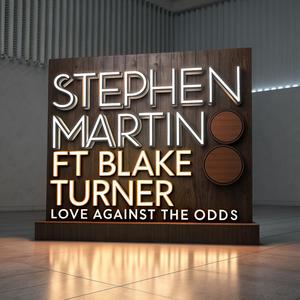 Love Against the Odds (feat. Blake Turner)