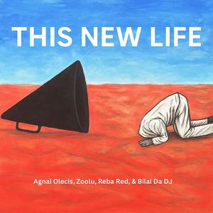This New Life (with Reba Red & Zoolu)