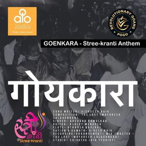 Goenkara (feat. Th3 Lo5t, Archana Kamlulkar, Ashley Mendosa, Divesh Naik & Utkarsh B)