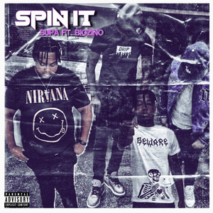 Spin It (Explicit)