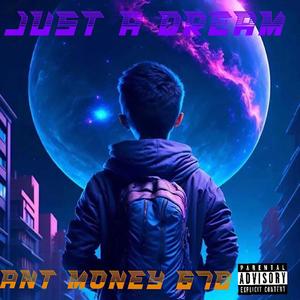 Just A Dream (Explicit)