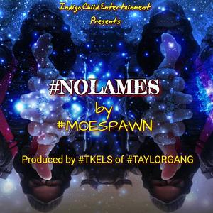 #Nolames (Explicit)