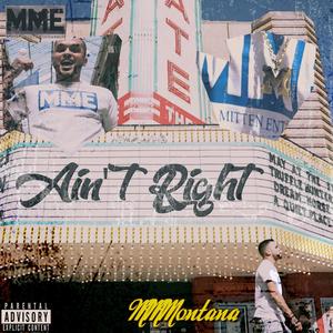 Ain't Right (Explicit)