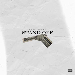Stand Off (Explicit)