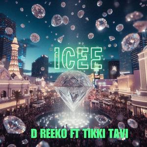 ICEE (feat. Tikki Tavi) [Explicit]