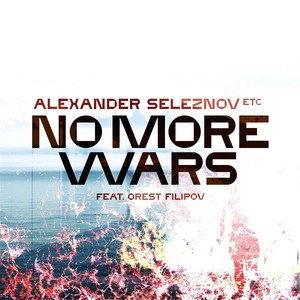 No More Wars (feat. Orest Filipov)