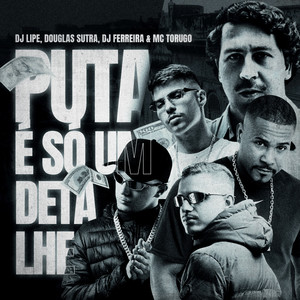 Puta é Só Um Detalhe (Explicit)