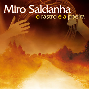 O Rastro e a Poeira