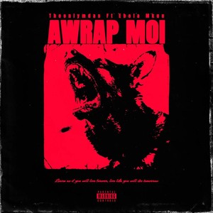 Awrap Moi (Explicit)