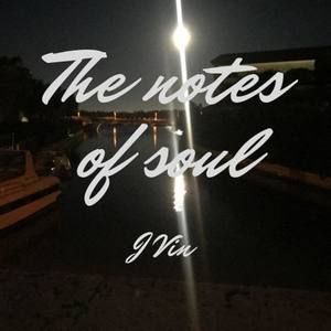 The Notes of Soul