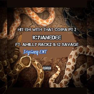 Hit em with that coba Pt. 2 (feat. AMilly Rackz & 52 Savage) [Explicit]