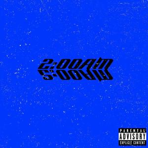 2AM (feat. RicoHernandez47) (Explicit)