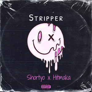 Stripper (feat. Hitmaka) [Explicit]