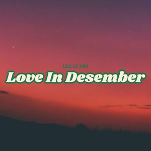 Love In Desember