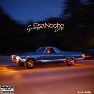 Esa Noche (feat. Gonianno)