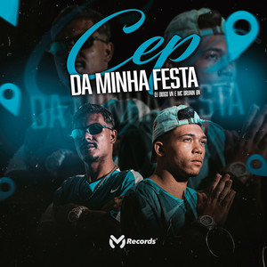 Cep da Minha Festa (Explicit)