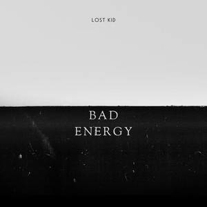 Bad Energy (Explicit)