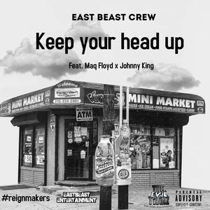 Keep ur head up (feat. maq floyd & reignmakers) (Explicit)