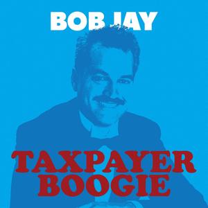 Taxpayer Boogie (Long Version)