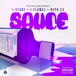 Sauce (feat. J Flamez & J-Starz) [Explicit]