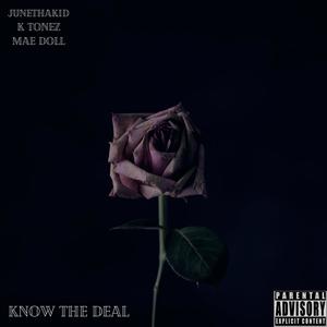 Know The Deal (feat. K Tonez & Mae Doll)