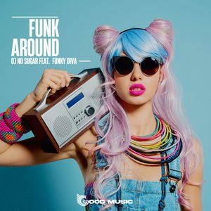 Funk Around (Original Mix)