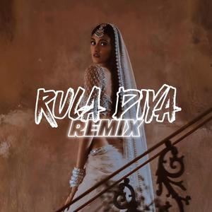 RULA DIYA (feat. Raa Je Beats) [REMIX]