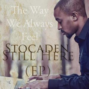 The Way We Always Feel