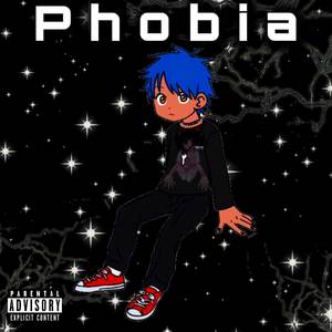 Phobia (Explicit)
