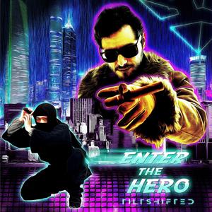 Enter the Hero(feat. Jbear & Will Diesoon)