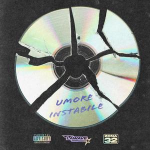 UMORE INSTABILE (Explicit)