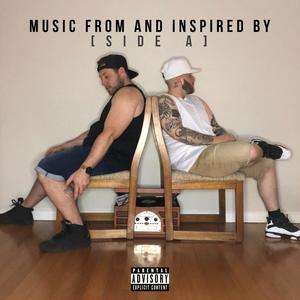 Music From And Inspired By (Side A) [Explicit]